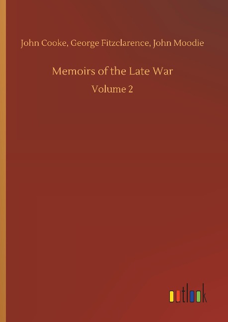 Memoirs of the Late War: Volume 2