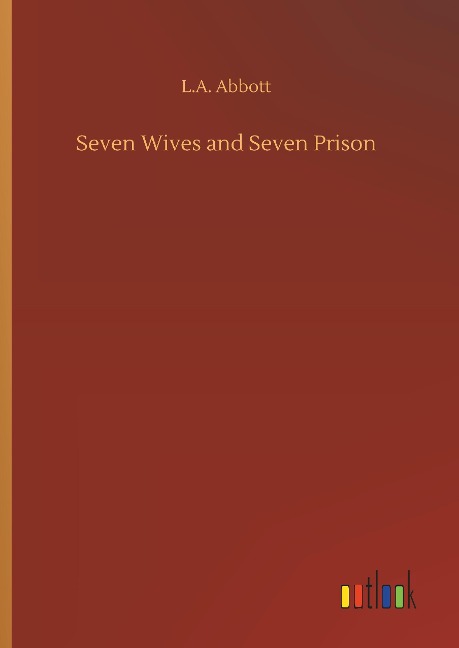 Seven Wives and Seven Prison