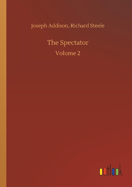 The Spectator: Volume 2