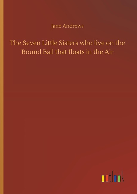 The Seven Little Sisters who live on the Round Ball that floats in the Air