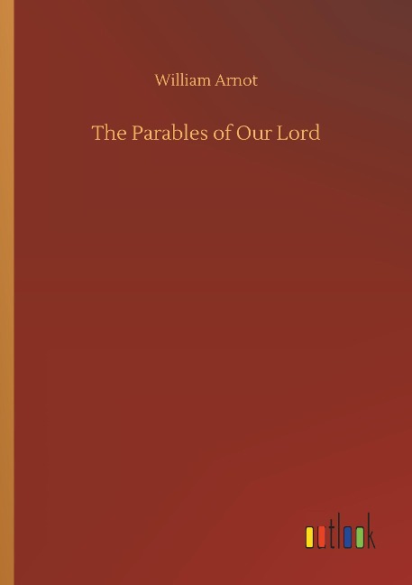 The Parables of Our Lord