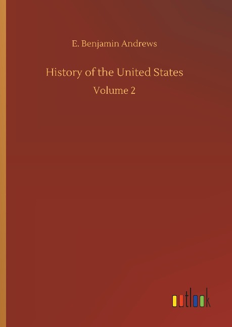 History of the United States: Volume 2