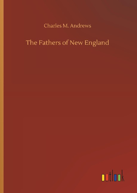 The Fathers of New England