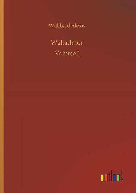 Walladmor: Volume I