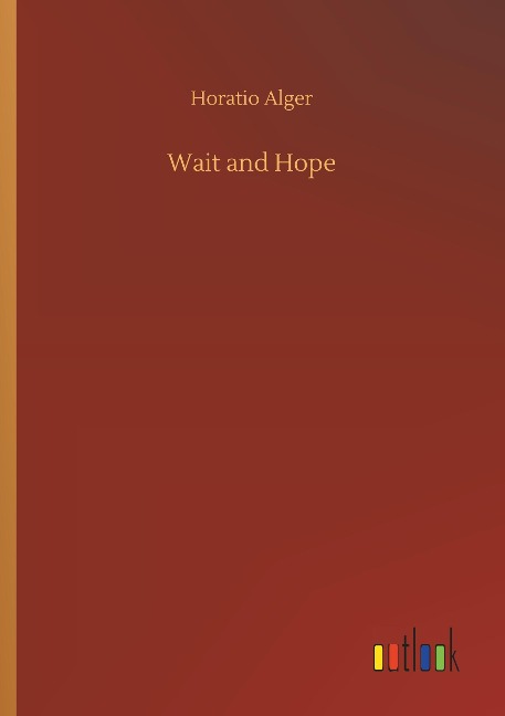 Wait and Hope