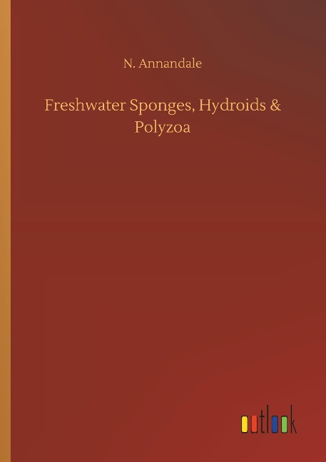 Freshwater Sponges, Hydroids & Polyzoa