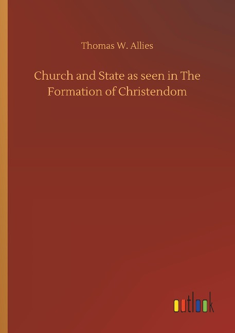 Church and State as seen in The Formation of Christendom