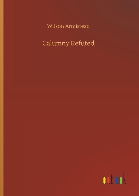 Calumny Refuted
