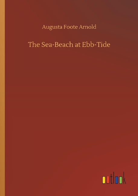 The Sea-Beach at Ebb-Tide