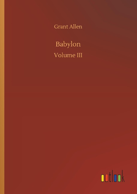 Babylon: Volume III
