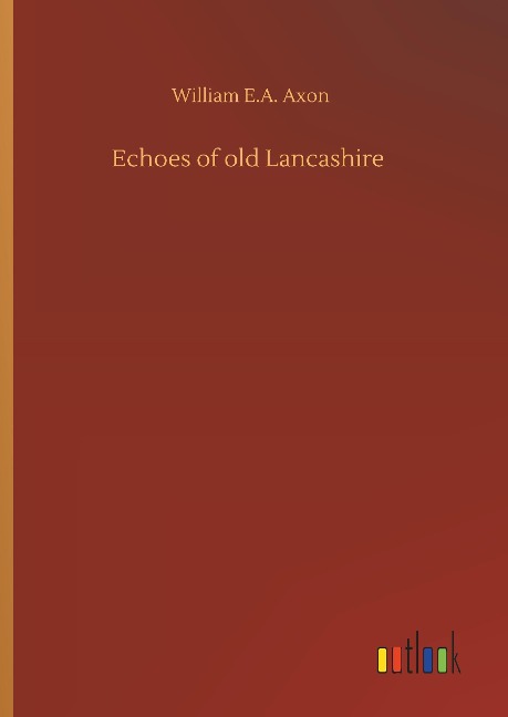 Echoes of old Lancashire
