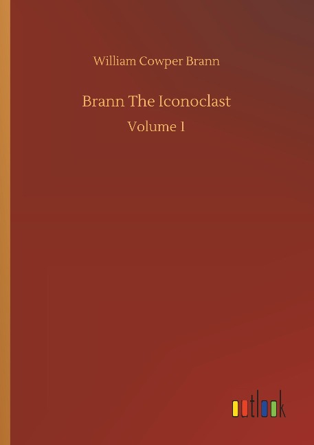 Brann The Iconoclast: Volume 1