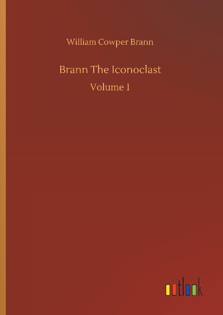 Brann The Iconoclast: Volume 1