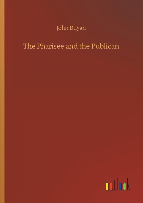 The Pharisee and the Publican