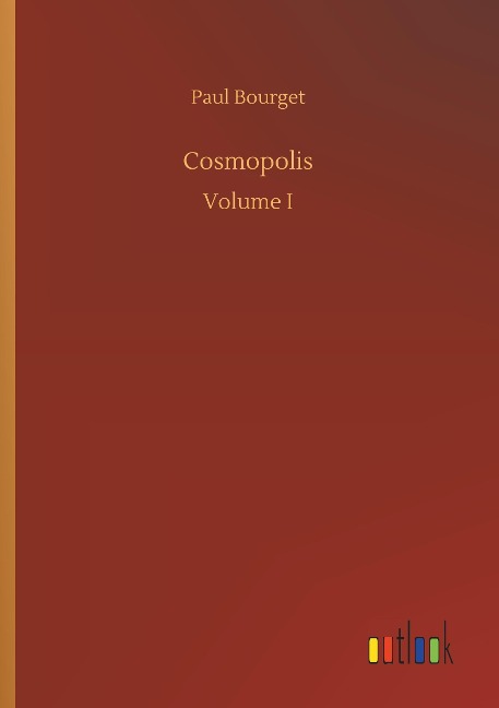 Cosmopolis: Volume I