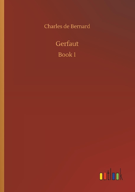 Gerfaut: Book 1