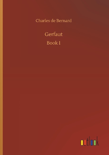 Gerfaut: Book 1