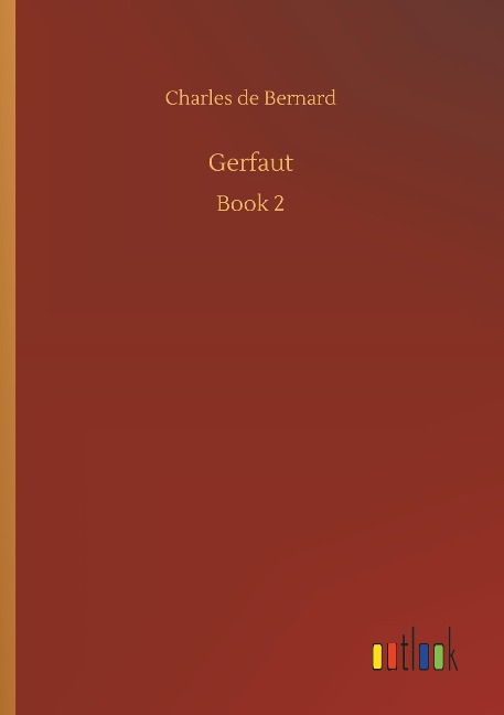 Gerfaut: Book 2