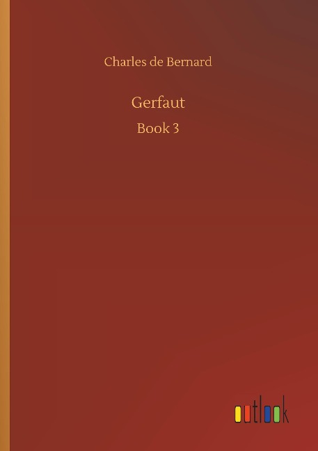 Gerfaut: Book 3