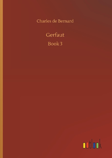 Gerfaut: Book 3