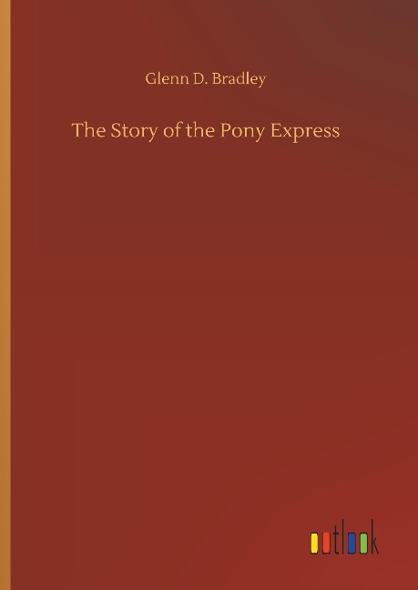 The Story of the Pony Express