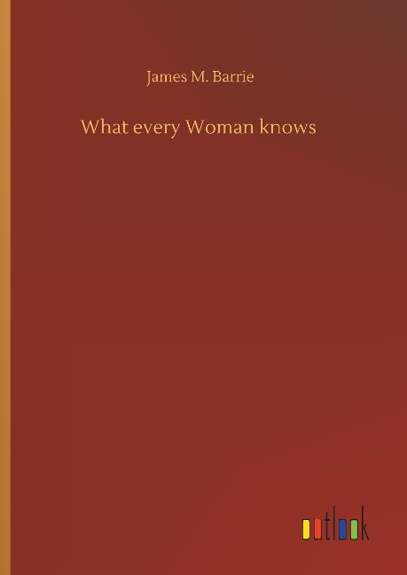 What every Woman knows