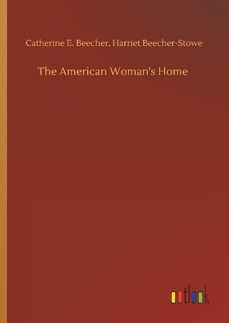 The American Womans Home