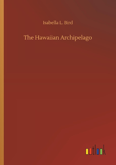 The Hawaiian Archipelago