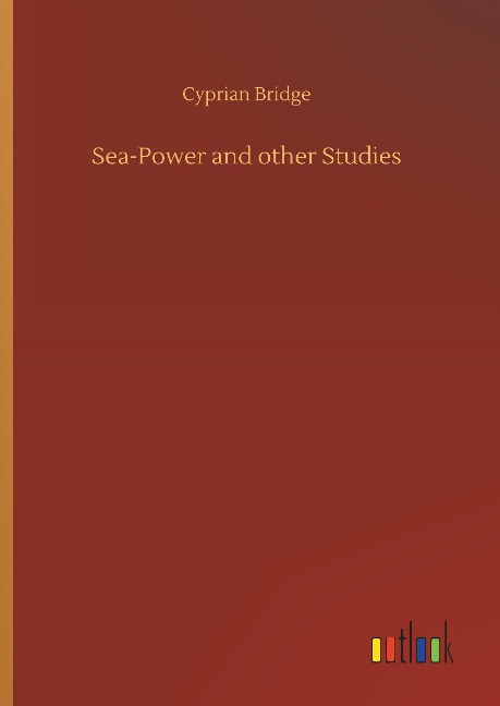 Sea-Power and other Studies