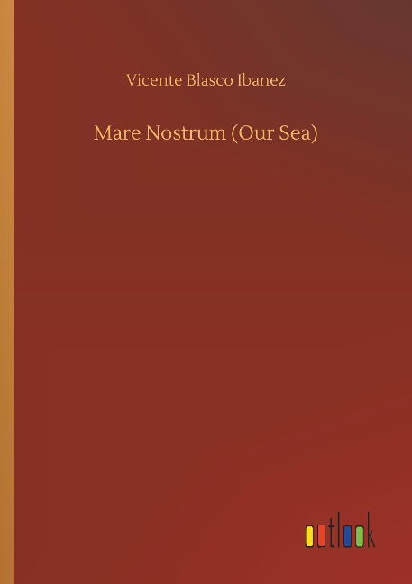 Mare Nostrum (Our Sea)