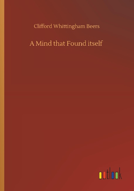 A Mind that Found itself