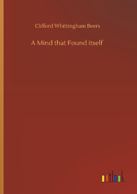 A Mind that Found itself