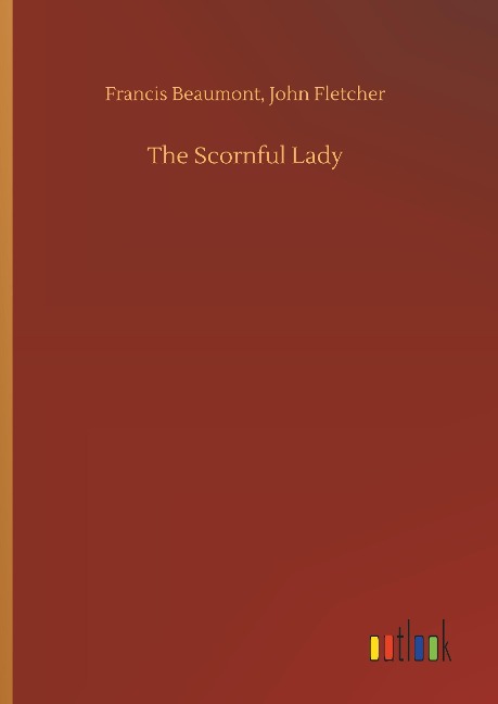 The Scornful Lady