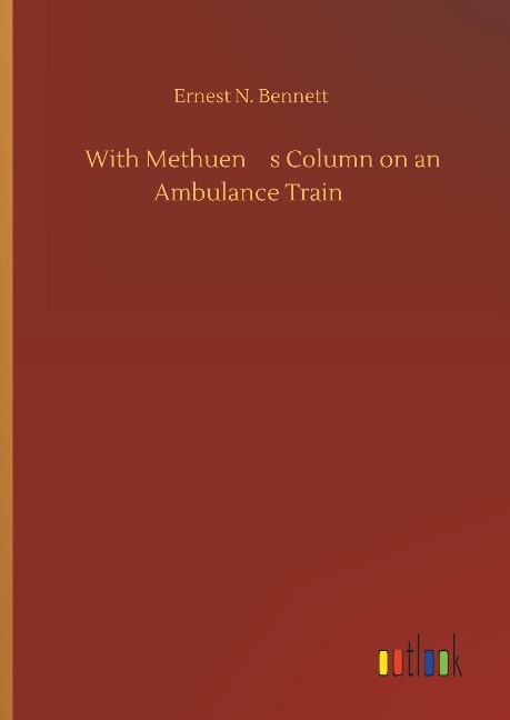 With Methuens Column on an Ambulance Train