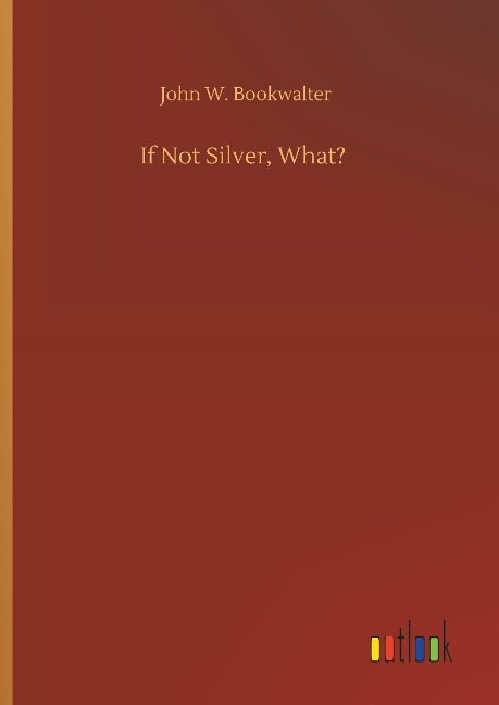 If Not Silver, What?