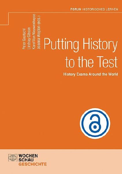 Putting History to the Test: History Exams Around the World