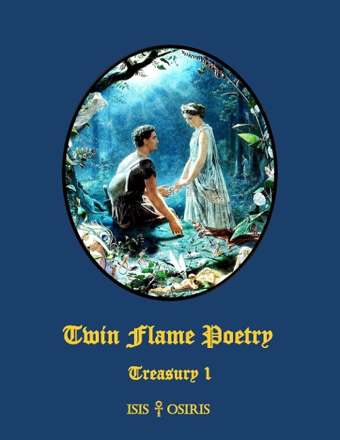 Twin Flame Poetry: Treasury 1