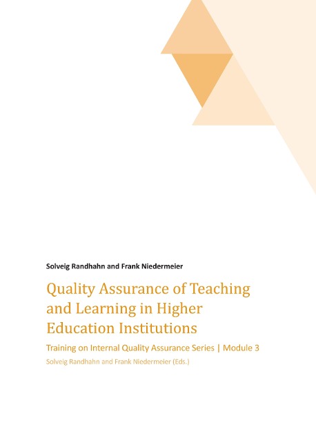 Quality Assurance of Teaching and Learning in Higher Education Institutions: Training on Internal Quality Assurance Series | Module 3