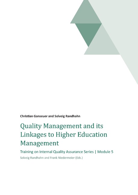 Quality Management and its Linkages to Higher Education Management: Training on Internal Quality Assurance Series | Module 5
