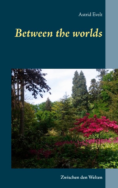 Between the worlds: Zwischen den Welten