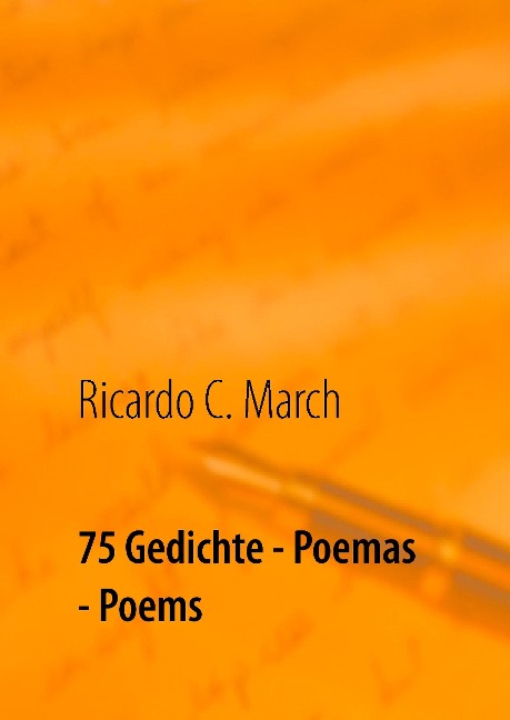75 Gedichte - Poemas - Poems