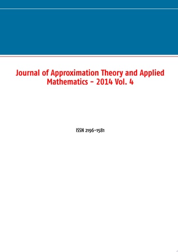 Journal of Approximation Theory and Applied Mathematics - 2014 Vol. 4 ISSN 2196-1581