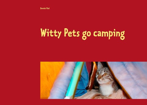 Witty Pets go camping: A little kitten tail