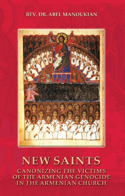 New Saints: Canonizing the Victims of the Armenian Genocide