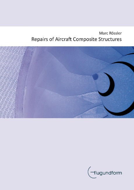 Repairs of Aircraft Composite Structures