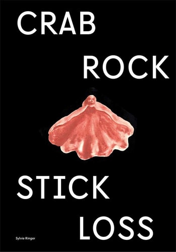 Sylvie Ringer crab, rock, stick, loss