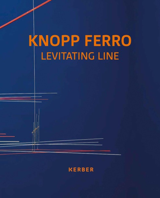 Knopp Ferro: Levitating Line
