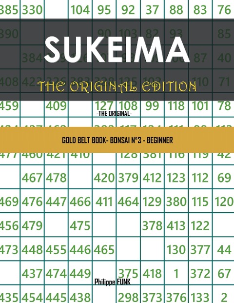 SUKEIMA ORIGINAL EDITION: GOLD BELT BOOK- BONSAI N°3 - BEGINNER