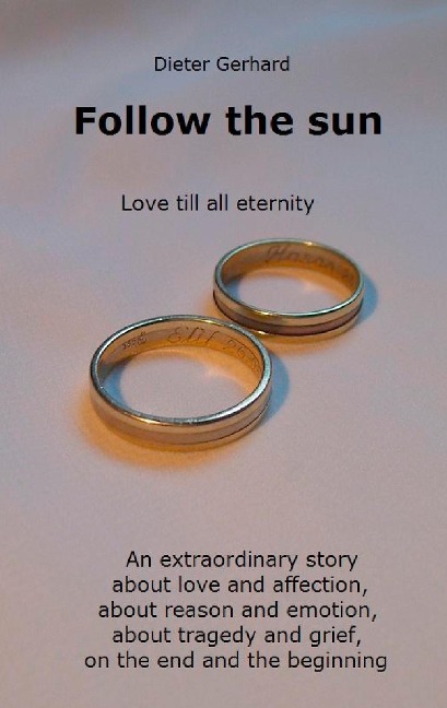 Follow the sun: Love till all eternity