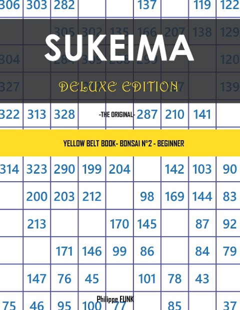 Sukeima deluxe Edition: Yellow Belt Book - Bonsai N°2 - Beginner